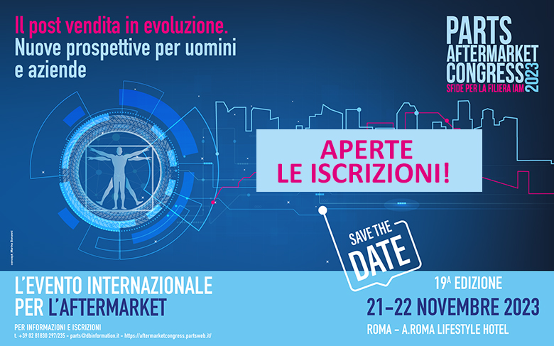 PARTS AFTERMARKET CONGRESS 2023: APERTE LE ISCRIZIONI!