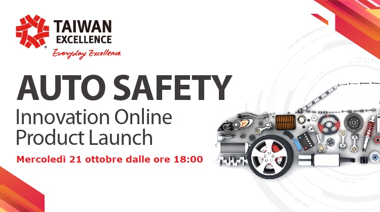 Il 21 ottobre “Taiwan Excellence Auto Safety Innovation Online Product Launch”