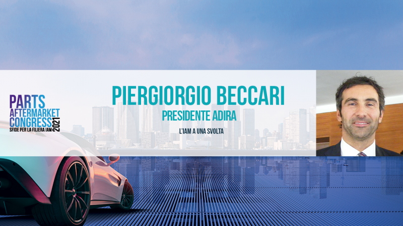 L’IAM a una svolta. L’intervento di Piergiorgio Beccari di ADIRA a Parts Aftemarket Congress