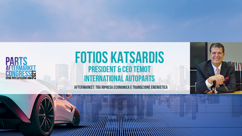 Aftermarket: tra ripresa economica e transizione energetica. L’intervento di Fotios Katsardis a PAC2021