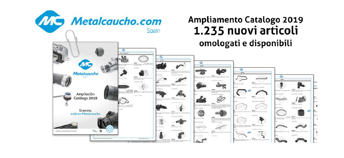 Metalcaucho lancia un catalogo con le 1.235 novità 2019 disponibili in